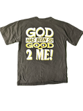 God is Good Tee